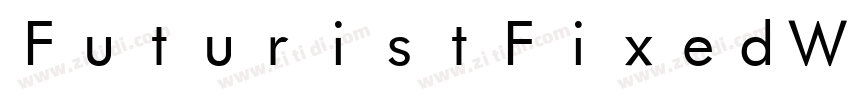 FuturistFixedWidth 字体转换 FuturistFixedWidth 字体转换